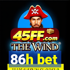 86h bet